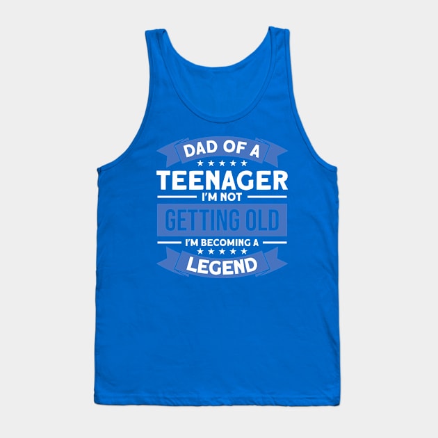 Father Official Teenager Teenager Dad Tank Top by Toeffishirts